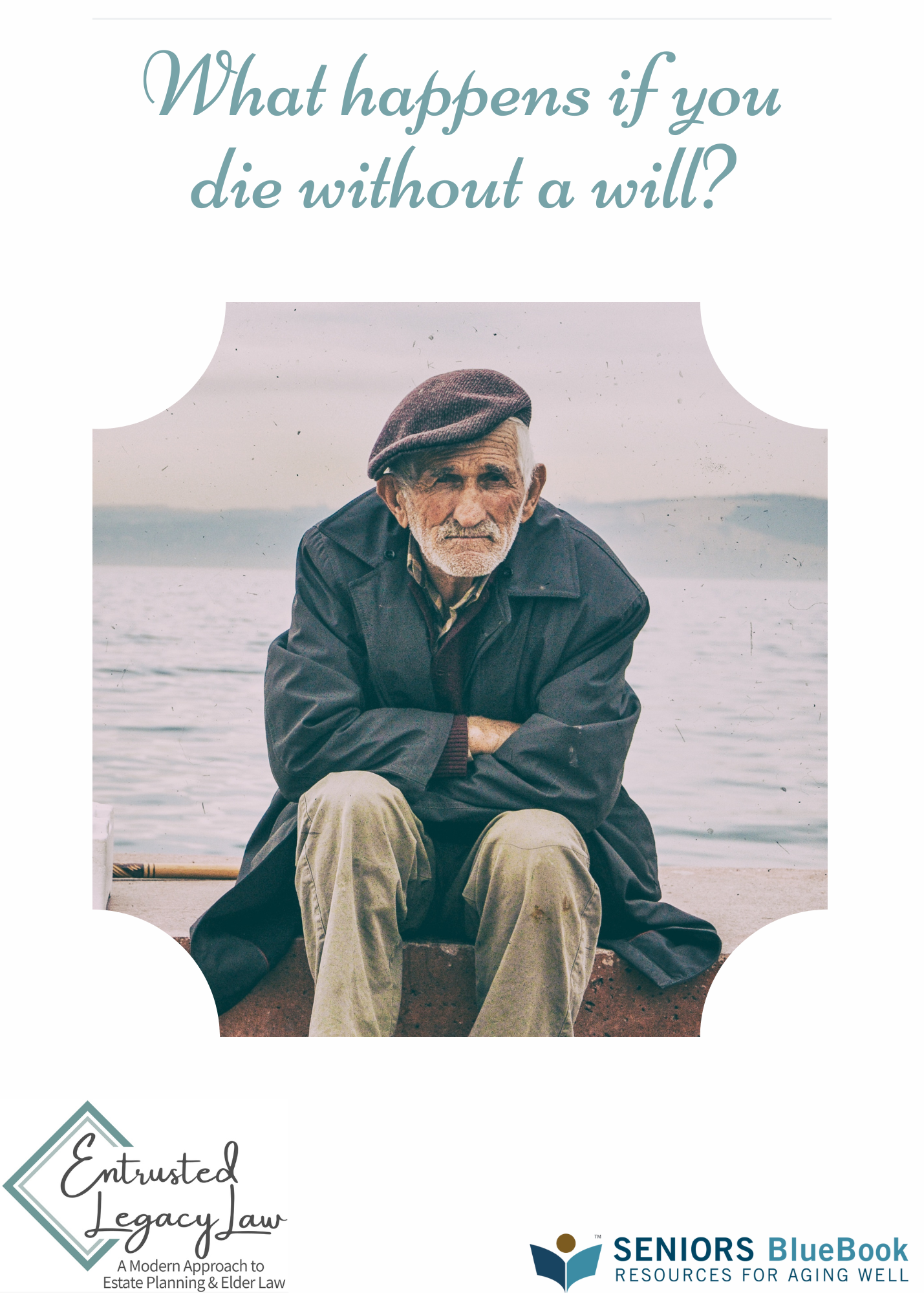 What happens if you die without a will?
